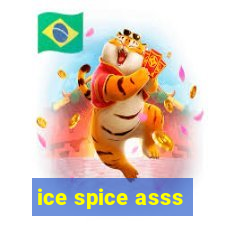 ice spice asss